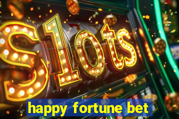 happy fortune bet